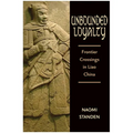 Unbounded Loyalty: Frontier Crossing in Liao China - Hardcover