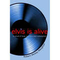 elvis is alive - Paperback