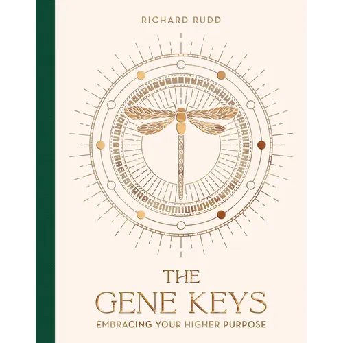 The Gene Keys (Special Anniversary Edition): Embracing Your Higher Purpose - Hardcover