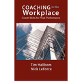 Coaching in the Workplace: Coach skills for peak performance - Paperback
