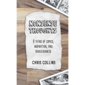 Nonsense Thoughts: 8 Years of Comics, Inspiration, & Ridiculousness - Paperback