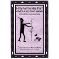 Hits with His Fist Gives a Helping Hand: Mimbres Children Learn about Caring - Paperback