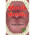 Mouth Monster - Paperback