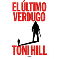 El Último Verdugo / The Last Executioner - Paperback