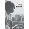 Facing Goliath: A Journey of Hope - Paperback