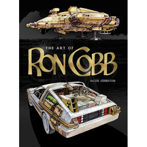 The Art of Ron Cobb - Hardcover