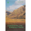 Conserving the Emerald Tiger: The Politics of Environmental Regulation in Ireland - Paperback