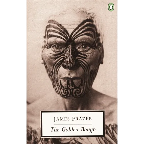 The Golden Bough: A Study in Magic and Religion--Abridged Edition - Paperback
