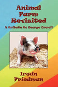 Animal Farm Revisited - Paperback