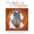 The Body and Its Symbolism: A Kabbalistic Approach - Paperback