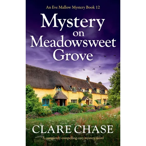 Mystery on Meadowsweet Grove: A completely compelling cozy mystery novel - Paperback
