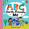 ABC for Me: ABC Earth-Friendly Me - Board Book