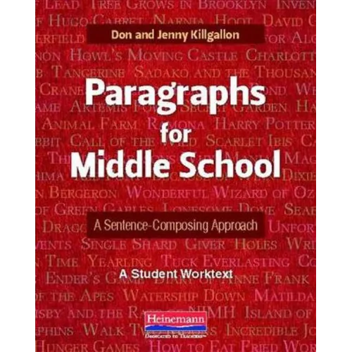 Paragraphs for Middle School: A Sentence-Composing Approach - Paperback