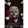 A Fire in the Flesh: A Flesh and Fire Novel - Hardcover