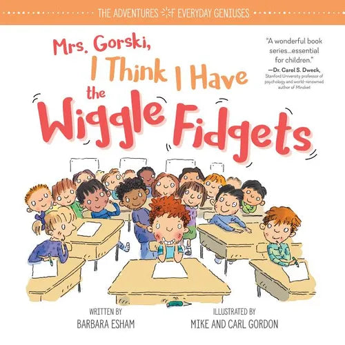 Mrs. Gorski I Think I Have the Wiggle Fidgets - Hardcover