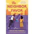 The Neighbor Favor - Paperback