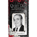 The Quiet Don: The Untold Story of Mafia Kingpin Russell Bufalino - Mass Market Paperbound