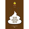 Dear Poo-poohead: A book all about Poo. - Paperback
