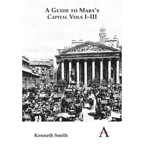 A Guide to Marx's 'Capital' Vols I-III - Paperback