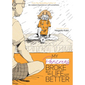 My Pancreas Broke, But My Life Got Better - Paperback