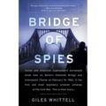 Bridge of Spies: A True Story of the Cold War - Paperback