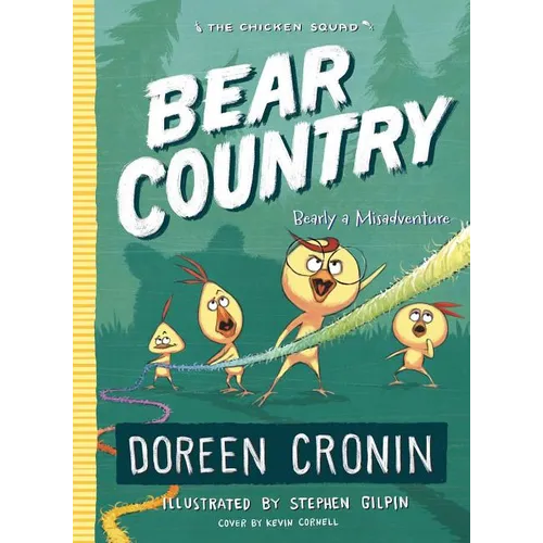 Bear Country: Bearly a Misadventure - Hardcover