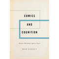 Comics and Cognition: Toward a Multimodal Cognitive Poetics - Hardcover