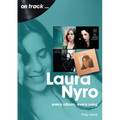 Laura Nyro: Every Album Every Song - Paperback