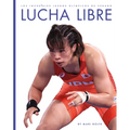 Lucha Libre - Paperback