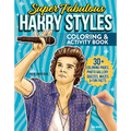 Super Fabulous Harry Styles Coloring & Activity Book: 30+ Coloring Pages, Photo Gallery, Word Searches, Quizzes & Fun Facts - Paperback