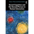 Social Cognition and the Second Person in Human Interaction - Paperback