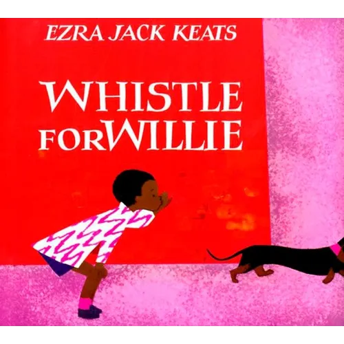 Whistle for Willie - Hardcover