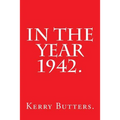 In the Year 1942. - Paperback