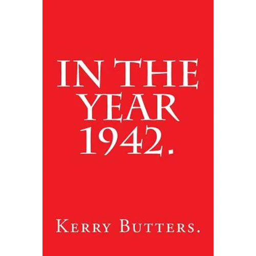 In the Year 1942. - Paperback