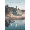 A Flame Out at Sea - Paperback