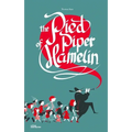 The Pied Piper of Hamelin - Hardcover