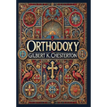 Orthodoxy (Collector's Edition) (Laminated Hardback with Jacket) - Hardcover