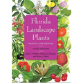 Florida Landscape Plants, Third Edition: Native and Exotic - Paperback