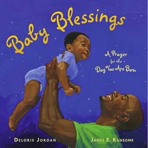 Baby Blessings: A Prayer for the Day You Are Born - Hardcover