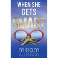 When She Gets Smart - Paperback