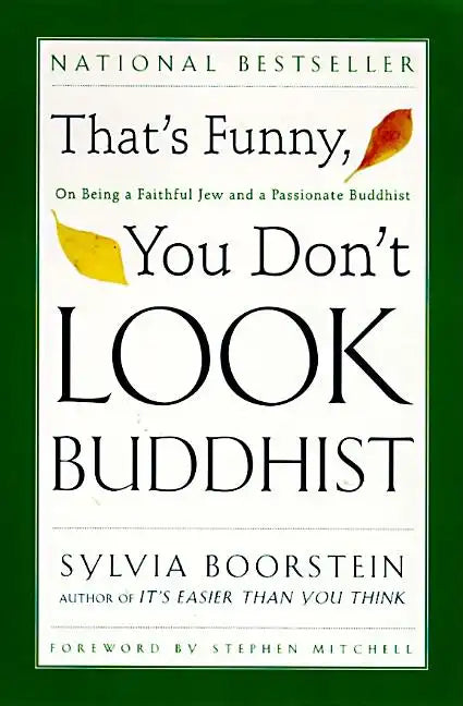 That's Funny, You Don't Look Buddhist: On Being a Faithful Jew and a Passionate Buddhist - Paperback