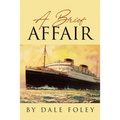 A Brief Affair - Paperback