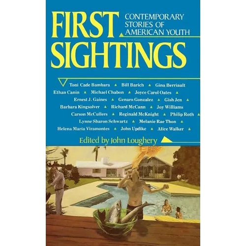 First Sightings: Contemporary Stories about American Youth - Hardcover