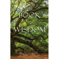 The Book of Wisdom: Testimonies - Paperback