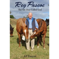 Reg Pascoe: The Vet They Called God - Paperback