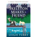 The Skeleton Makes a Friend - Paperback