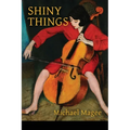 Shiny Things - Paperback
