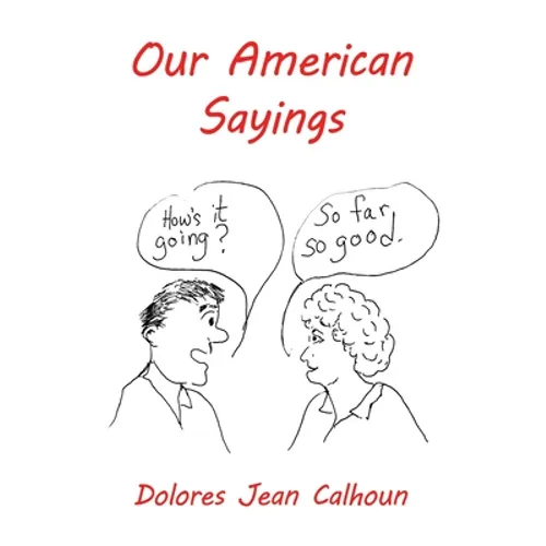 Our American Sayings - Paperback