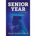 Senior Year: a memoir - Paperback