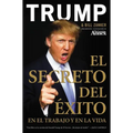 El Secreto del Éxito: En El Trabajo Y En La Vida - Paperback